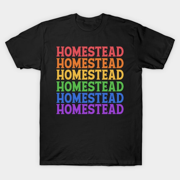HOMESTEAD COLORFUL TEXT T-Shirt by OlkiaArt